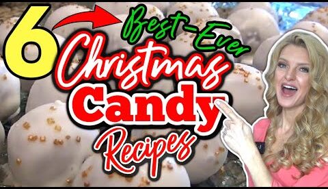 6 BEST⭐ CHRISTMAS CANDY RECIPES you Don't wanna Miss!